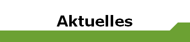 Aktuelles