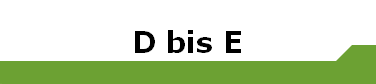 D bis E