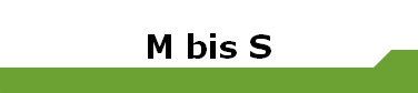 M bis S