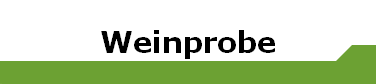 Weinprobe